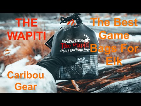 Load and play video in Gallery viewer, The Best Game Bags For Elk The Wapiti - game bag system is a must-have for all Elk hunters. Designed for elk meat on bone quarters and meat parts or like sized game. This small convenient species specific product contains 5 game bags with our signature light reflective attachments for easy locate in the dark and lock loops. A perfect fit for the Back Country Hunter.  The Last Game Bags You'll Ever Need!